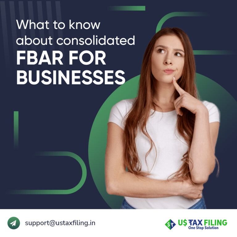 What to Know About Consolidated FBAR for Businesses - US Tax Filing
